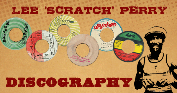 Lee Scratch Perry Discography